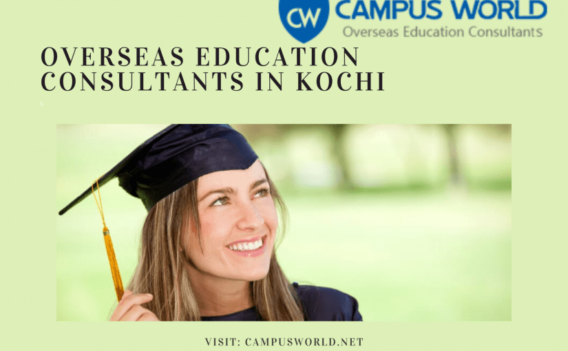Overseas education consultants in kochi | Campus World