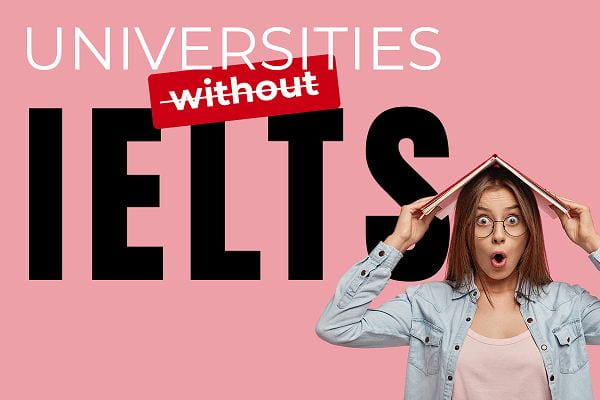 Countries You Can Study Abroad Without IELTS & TOEFL | Campus World